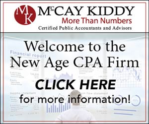 McCay Kiddy CPAs & Advisors. More Than Numbers. Welcome to the New Age CPA Firm.