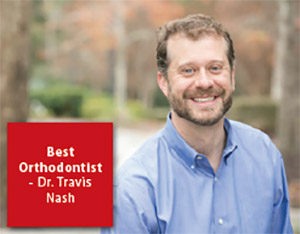 Best Orthodontist: Dr Travis Nash