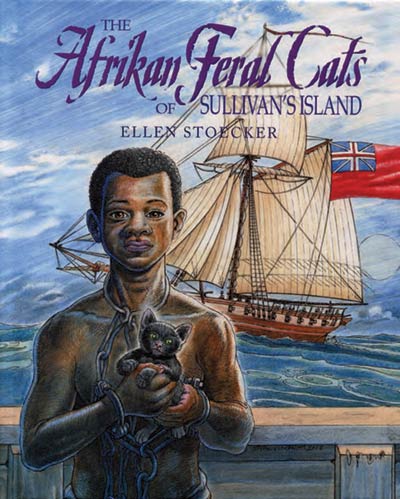 Book Cover: The Afrikan Feral Cats of Sullivan’s Island