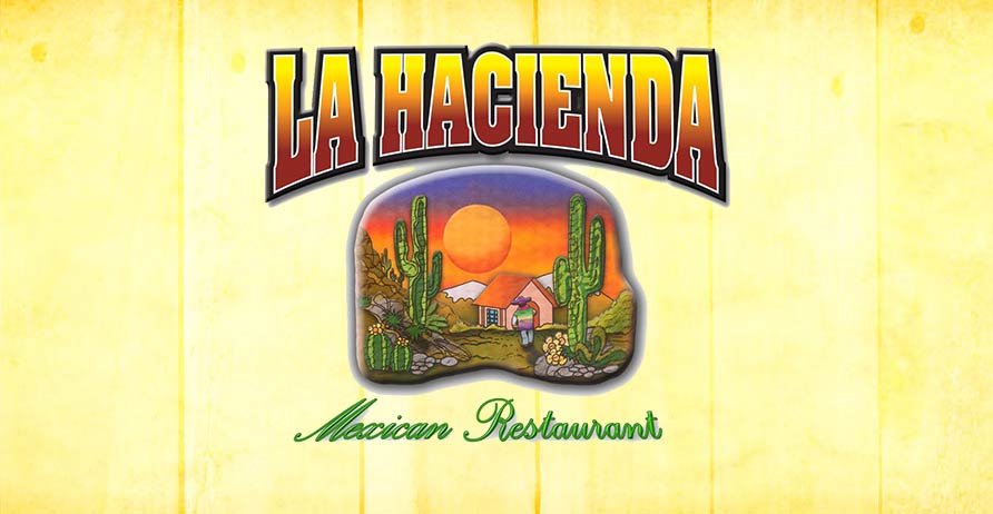 La Hacienda, Mexican Restaurant