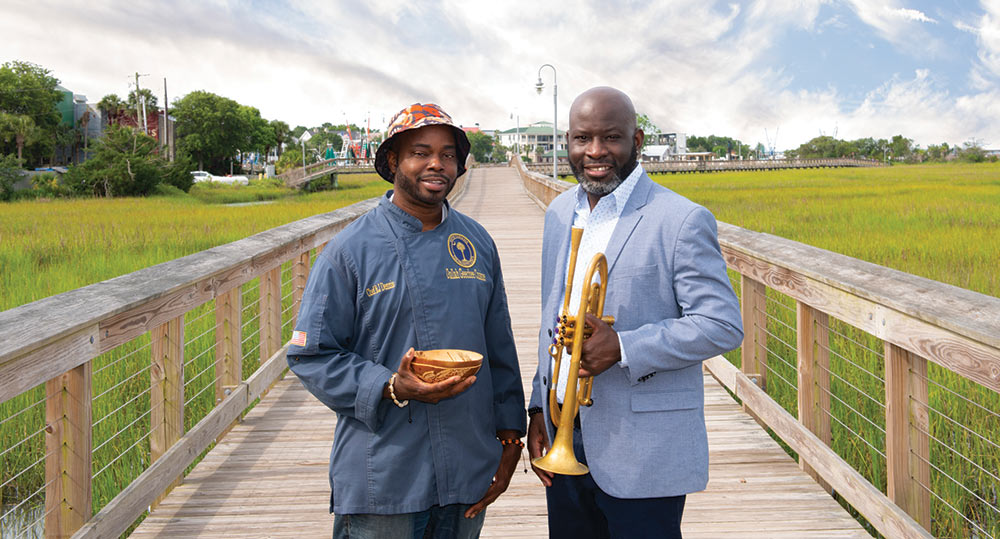 Chef Benjamin “BJ” Dennis and Charlton Singleton, co-founder of the Charleston Jazz Orchestra and member of the Grammy-winning band Ranky Tanky