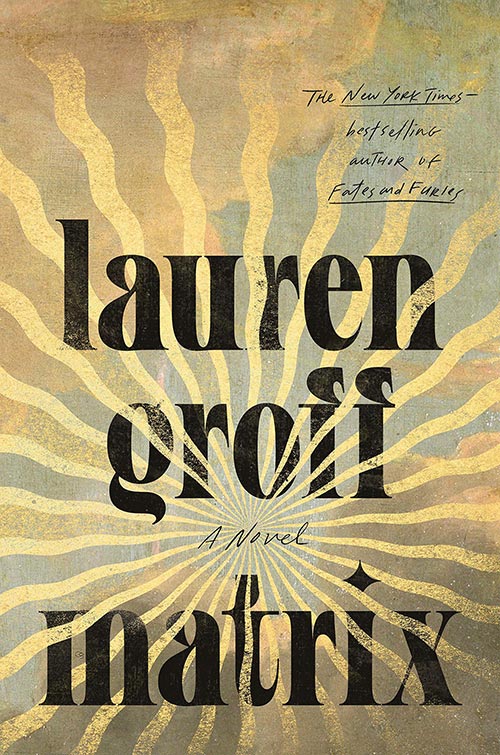 Book cover of Lauren Groff's Matrix.