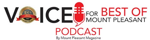 Voice for Best of Mount Pleasant Podcast. By Mount Pleasant Magazine.