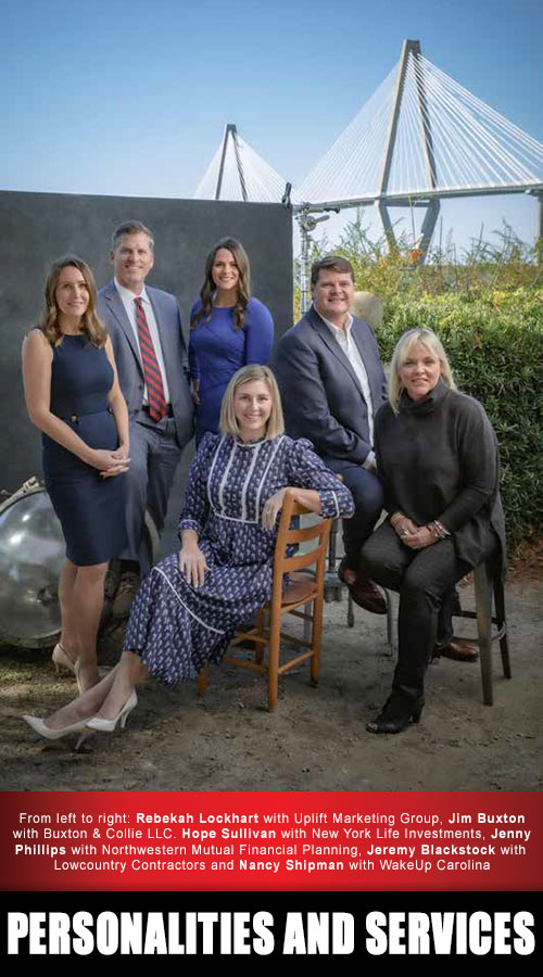 Pictured left to right: Rebekah Lockhart with Uplift Marketing Group, Jim Buxton with Buxton & Collie LLC., Hope Sullivan with New York Life Investments, Jenny Phillips with Northwestern Mutual Financial Planning, Jeremy Blackstock with Low Country Contractors and Nanci Steadman Shipman with WakeUp Carolina. PERSONALITIES and SERVICES. 2022 Best of Mount Pleasant Winners title graphic.