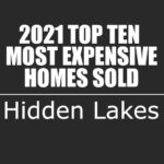 2021 Hidden Lakes, Mount Pleasant Top 10 Most Expensive Homes Sold