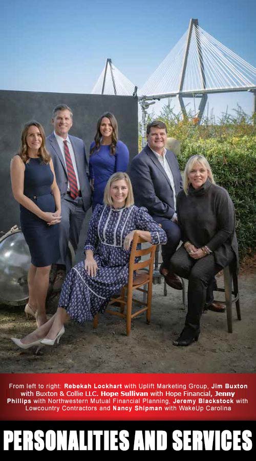 Pictured left to right: Rebekah Lockhart with Uplift Marketing Group, Jim Buxton with Buxton &amp; Collie LLC., Hope Sullivan with Hope Financial, Jenny Phillips with Northwestern Mutual Financial Planning, Jeremy Blackstock with Lowcountry Contractors and Nanci Steadman Shipman with WakeUp Carolina. PERSONALITIES and SERVICES. 2022 Best of Mount Pleasant Winners title graphic.