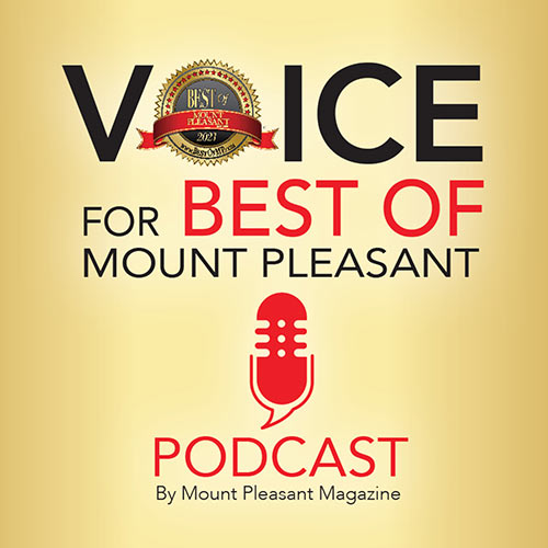 2023 Best of Mount Pleasant Podcast - Mount Pleasant Magazine