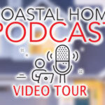 Touring Coastal Homes