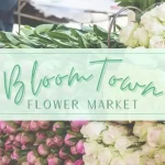 BloomTown Flower Market, Mount Pleasant, SC