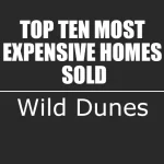 Wild Dunes, IOP's Top Ten Most Expensive Homes Sold