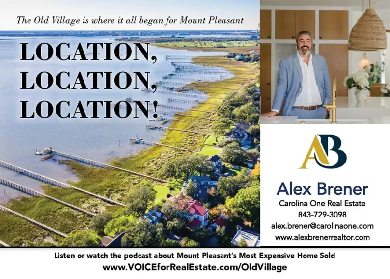 Alex Brener sold the most expensive home in Mount Pleasant's Old Village between January 1 and June 1, 2023.