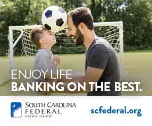 Ad: South Carolina Federal Credit Union, enjoy life banking on the best.