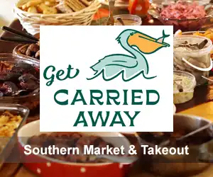 Ad: Get Carried Away - Real Food, Real Southern, Really Good!