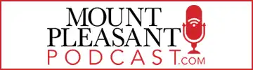 Mount Pleasant Podcast
