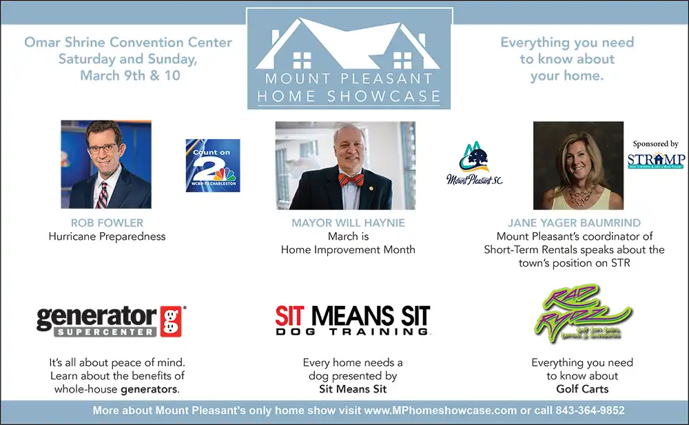 About the presentations and you will see at the Mount Pleasant Home Showcase, March 9 and 10th, 2024.